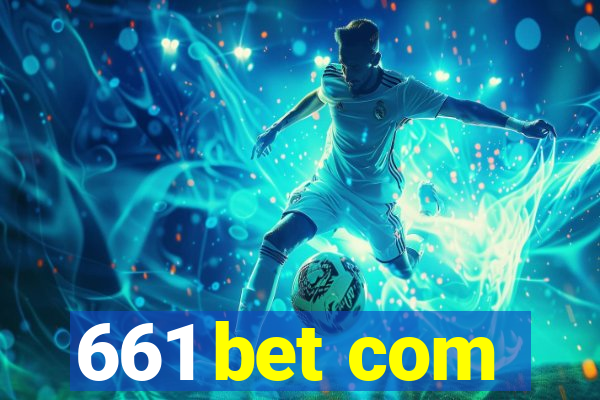 661 bet com